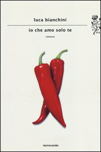 Io_Che_Amo_Solo_Te_-Bianchini_Luca