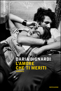 Amore_Che_Ti_Meriti_(l`)_-Bignardi_Daria