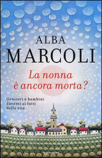 Nonna_E`_Ancora_Morta_-Marcoli_Alba