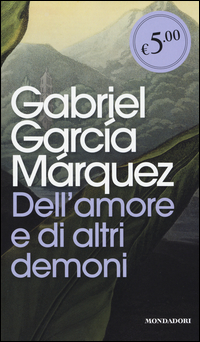 Dell`amore_E_Di_Altri_Demoni_-Garcia_Marquez_Gabriel