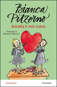 Ascolta_Il_Mio_Cuore_-Pitzorno_Bianca