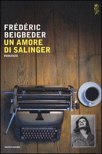 Amore_Di_Salinger_un_-Beigbeder_Frederic