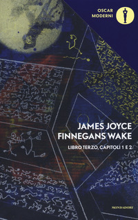 Finnegans Wake. Testo Inglese A Fronte di Joyce James - Libro Finnegans Wake. Testo Inglese A Fronte di Joyce James - Libro