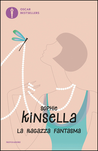 Ragazza Fantasma (la) di Kinsella Sophie - Libro Ragazza Fantasma (la) di Kinsella Sophie - Libro
