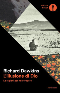 Illusione Di Dio Le Ragioni Per Non Credere (l`) di Dawkins Richard - Libro Illusione Di Dio Le Ragioni Per Non Credere (l`) di Dawkins Richard - Libro