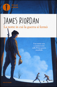 Notte In Cui La Guerra Si Fermo` (la)  di Riordan James - Libro