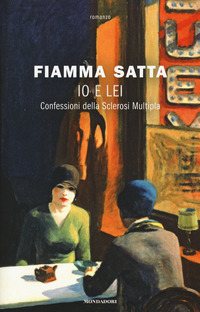 Io_E_Lei_Confessioni_Della_Sclerosi_Multipla_-Satta_Fiamma