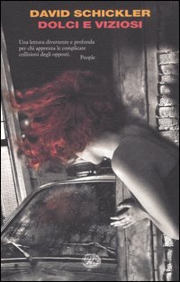 Dolce E Vizioso di Schickler David - libri Dolce E Vizioso di Schickler David - libri