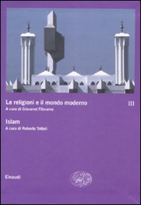 Religioni E Il Mondo Moderno (le). Islam  di Aavv - Libro