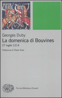 Domenica_Di_Bouvines_27_Luglio_1214_-Duby_Georges