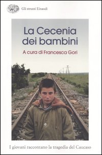 Cecenia Dei Bambini (la) di Scerbakova Gori - Libro Cecenia Dei Bambini (la) di Scerbakova Gori - Libro