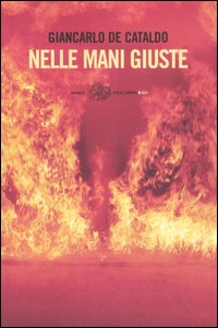 Nelle_Mani_Giuste_-De_Cataldo_Giancarlo