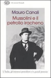 Mussolini_E_Il_Petrolio_Iracheno_-Canali_Mauro