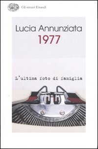 1977 di Annunziata Lucia - libri 1977 di Annunziata Lucia - libri