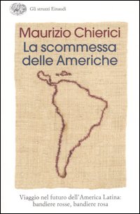 Scommessa Delle Americhe (la)  di Chierici Maurizio - Libro Scommessa Delle Americhe (la)  di Chierici Maurizio - Libro