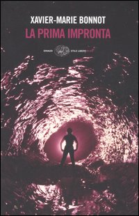 Prima Impronta (la)  di Bonnot Xavier Marie - libri