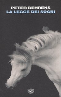 Legge Dei Sogni (la)  di Behrens Peter - libri