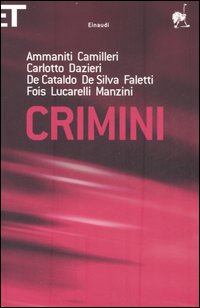 Crimini  di De Cataldo G. (cur.) - libri