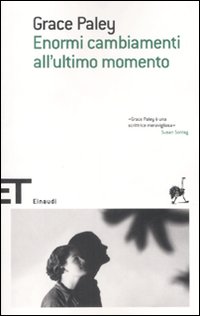 Enormi_Cambiamenti_All%60ultimo_Momento_-Paley_Grace