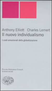 Nuovo_Individualismo_il_-Elliott_Anthony_Lemert_Charles