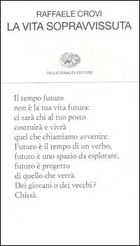 Vita Sopravvissuta (la) di Crovi Raffaele - libri Vita Sopravvissuta (la) di Crovi Raffaele - libri
