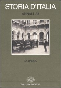 Storia D`italia - Annali 23 La Banca  di Aa.vv. - libri
