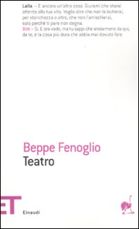 Teatro di Fenoglio Beppe - libri Teatro di Fenoglio Beppe - libri