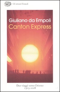 Canton Express di Da Empoli Giuliano - libri Canton Express di Da Empoli Giuliano - libri