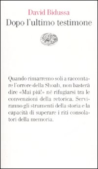 Dopo_L`ultimo_Testimone_-Bidussa_David