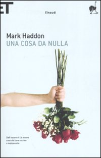Cosa Da Nulla (una)  di Haddon Mark - libri