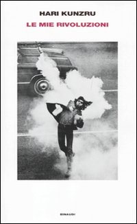 Mie Rivoluzioni (le) di Kunzru Hari - libri Mie Rivoluzioni (le) di Kunzru Hari - libri