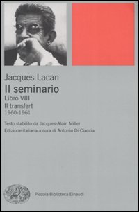 Seminario. Libro Viii (il) Il Transfert  di Lacan Jacques - Libro