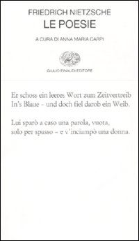Poesie. Testo Tedesco A Fronte (le) di Nietzsche Friedrich; Carpi A. - libri Poesie. Testo Tedesco A Fronte (le) di Nietzsche Friedrich; Carpi A. - libri