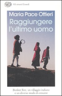 Raggiungere L`ultimo Uomo di Ottieri - libri Raggiungere L`ultimo Uomo di Ottieri - libri