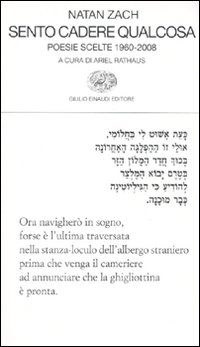 Sento_Cadere_Qualcosa_Poesie_Scelte_1960-2008_-Zach_Natan