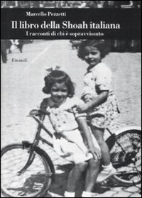 Libro Della Shoah Italiana (il) di Pezzetti Marcello - Libro Libro Della Shoah Italiana (il) di Pezzetti Marcello - Libro