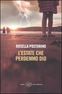 Estate_Che_Perdemmo_Dio_l%60_-Postorino_Rosella