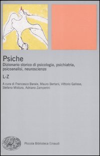 Psiche. Dizionario Storico Di Psicologia, Psi  di Aavv - Libro