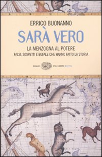 Sara` Vero La Menzogna Al Potere di Buonanno Errico - libri Sara` Vero La Menzogna Al Potere di Buonanno Errico - libri
