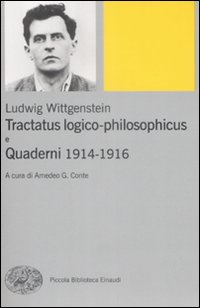 Tractatus Logico-philosophicus Quaderni 1914-  di Wittgenstein Ludwig - Libro