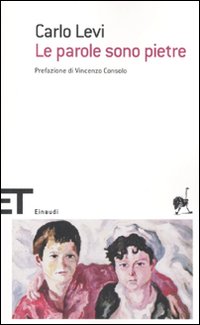 Parole Sono Pietre di Levi Carlo - libri Parole Sono Pietre di Levi Carlo - libri