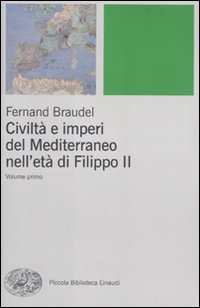 Civilta`_E_Imperi_Del_Mediterraneo_2_Vv._Nell`eta`-Braudel_Fernand