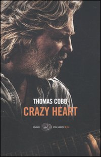 Crazy Heart di Cobb Thomas - libri Crazy Heart di Cobb Thomas - libri