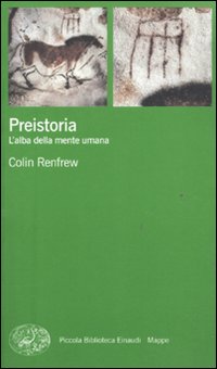 Preistoria_L`alba_Della_Mente_Umana_-Renfrew_Colin