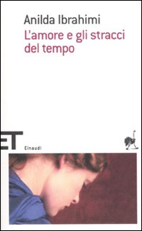 Amore_E_Gli_Stracci_Del_Tempo_-Ibrahimi_Anilda