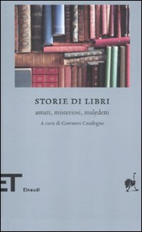 Storie_Di_Libri_Amati_Misteriosi_Maledetti_-Aa.vv._Casalegno_G._(cur.)