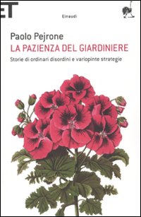 Pazienza_Del_Giardiniere_Storie_Di_Ordinari_Disord-Pejrone_Paolo