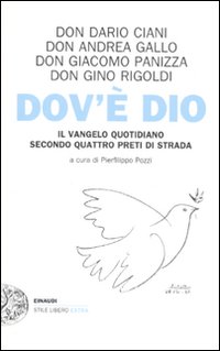 Dov`e`_Dio_Il_Vangelo_Quotidiano_Secondo_Quattro_P-Aa.vv._Pozzi_P._(cur.)