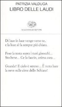 Libro Delle Laudi di Valduga Patrizia - Libro Libro Delle Laudi di Valduga Patrizia - Libro