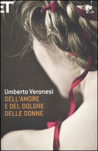 Dell`amore_E_Del_Dolore_Delle_Donne_-Veronesi_Umberto